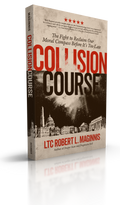 COLLISION COURSE : The Fight to Reclaim Our Moral Compass Before It Is Too Late
