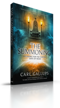 The  Summoning: Preparing for the Days of Noah