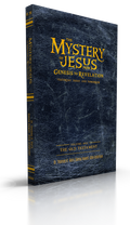The Mystery of Jesus: From Genesis to Revelation—Yesterday, Today, and Tomorrow: Volume 1: The Old Testament