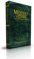 The Mystery of Jesus: From Genesis to Revelation—Yesterday, Today, and Tomorrow: Volume 2 the new Testament