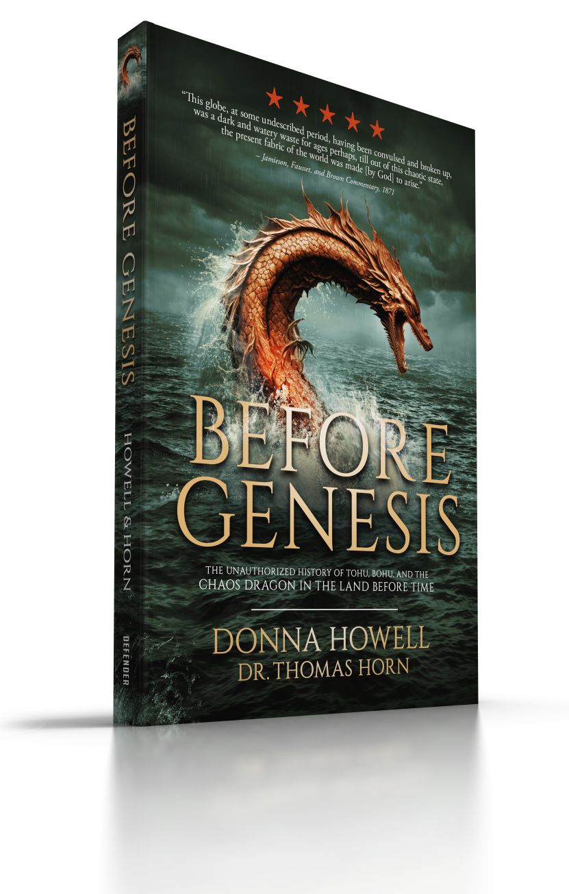BEFORE GENESIS: The Unauthorized History of Tohu, Bohu, and the Chaos Dragon in the Land Before Time