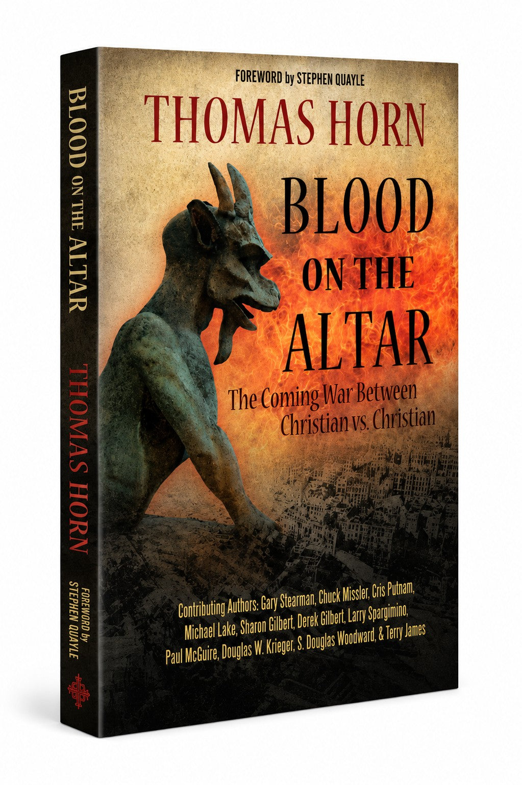 Blood on the Altar: The Coming War Between Christian vs. Christian