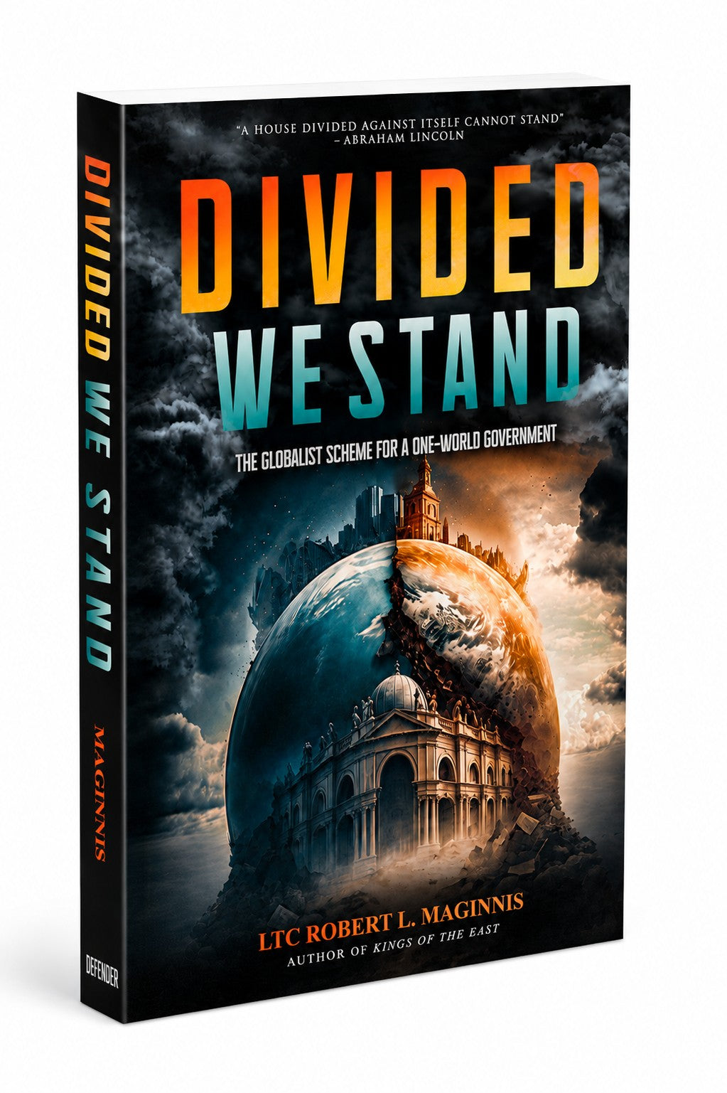 Divided We Stand: The Globalist Scheme for a One-World Government