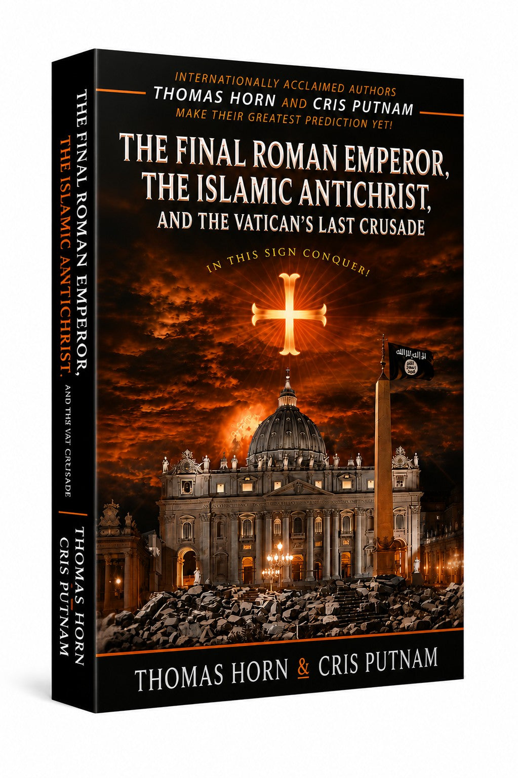 The Final Roman Emperor, the Islamic Antichrist, and the Vatican's Last Crusade