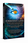 Forbidden Gates: How Genetics, Robotics, Artificial Intelligence, Synthetic Biology, Nanotechnology, & Human Enhancement Herald The Dawn Of Techno-Dimensional Spiritual Warfare