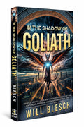 In the Shadow of Goliath: Angels, Giants, UFOs, and the Hidden History of the Watchers, Nephilim, and Interdimensional War