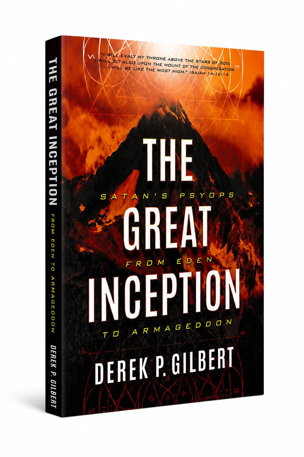 The Great Inception: Satan's Psyops From Eden to Armageddon