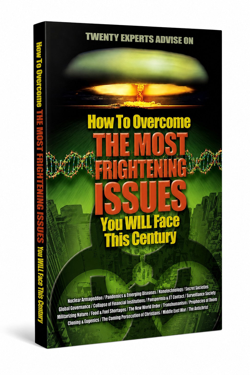 How to Overcome the Most Frightening Issues You Will Face this Century