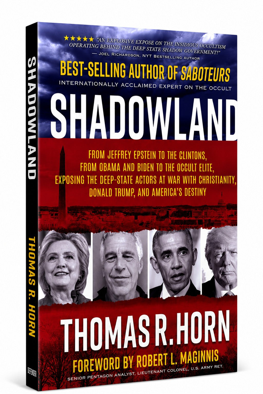 Shadowland:From Jeffrey Epstein to the Clintons, from Obama and Biden to the Occult Elite: Exposing the Deep-State Actors at War with Christianity, Donald Trump, and America's Destiny