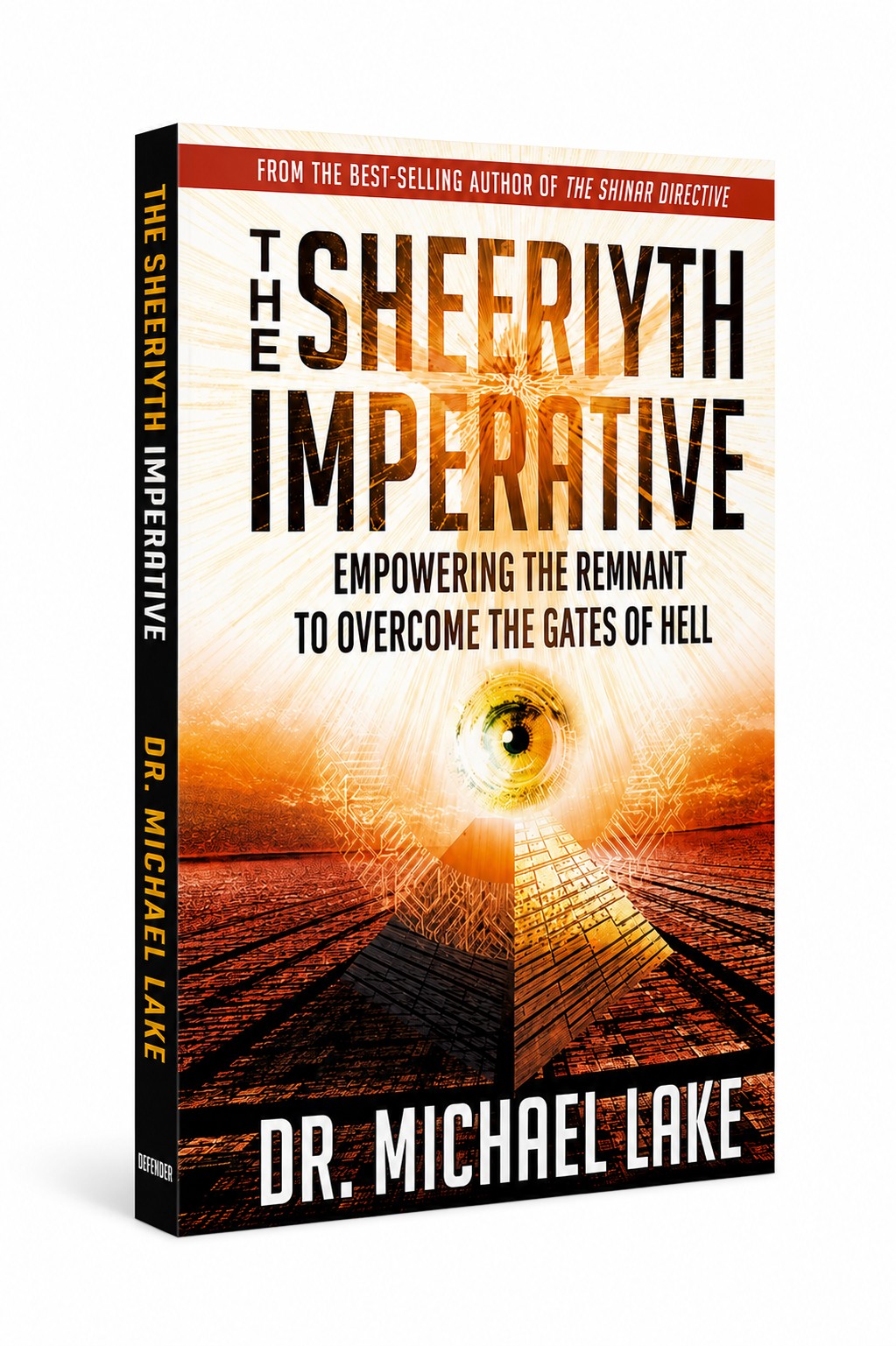 The Sheeriyth Imperative: Empowering the Remnant to Overcome the Gates of Hell