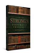 Strong’s Systematic Theology Vol 2.