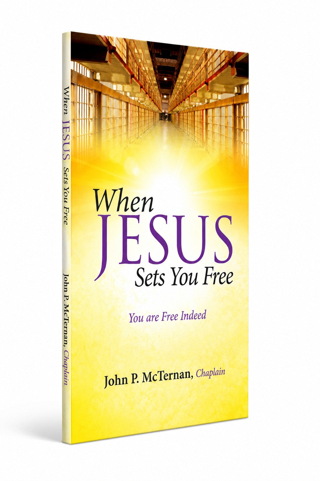 When Jesus Sets you Free