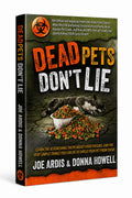 Dead Pets Don't Lie