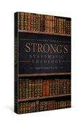 Strong’s Systematic Theology Vol. 3